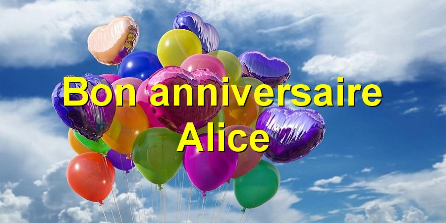 Bon anniversaire Alice
