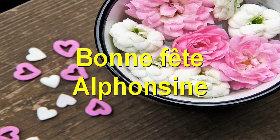 Bonne fête Alphonsine