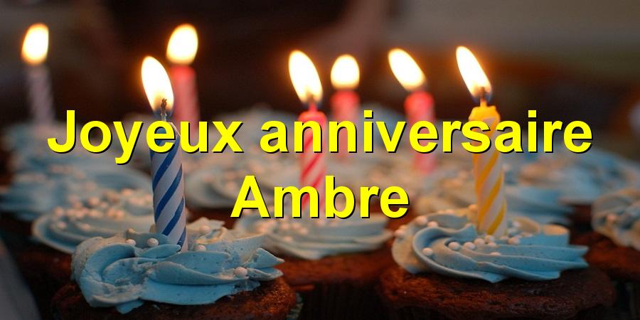 Joyeux anniversaire Ambre