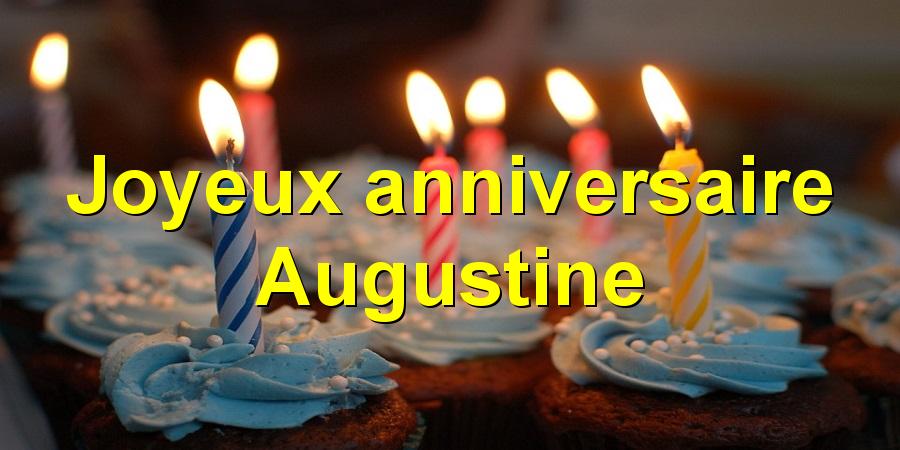 Joyeux anniversaire Augustine