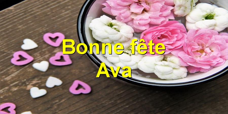 Bonne fête Ava