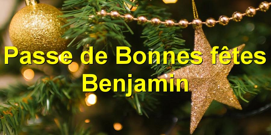 Passe de Bonnes fêtes Benjamin