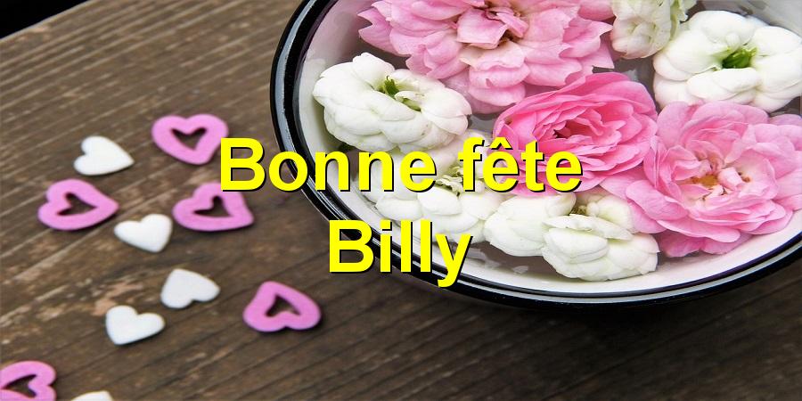 Bonne fête Billy