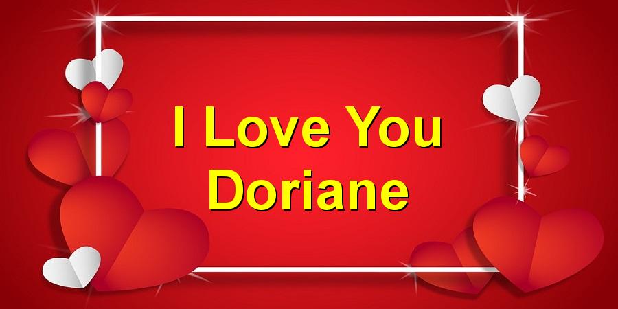 I Love You Doriane