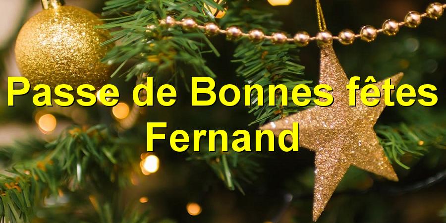 Passe de Bonnes fêtes Fernand