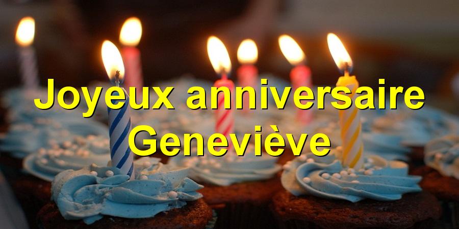 Joyeux anniversaire Geneviève