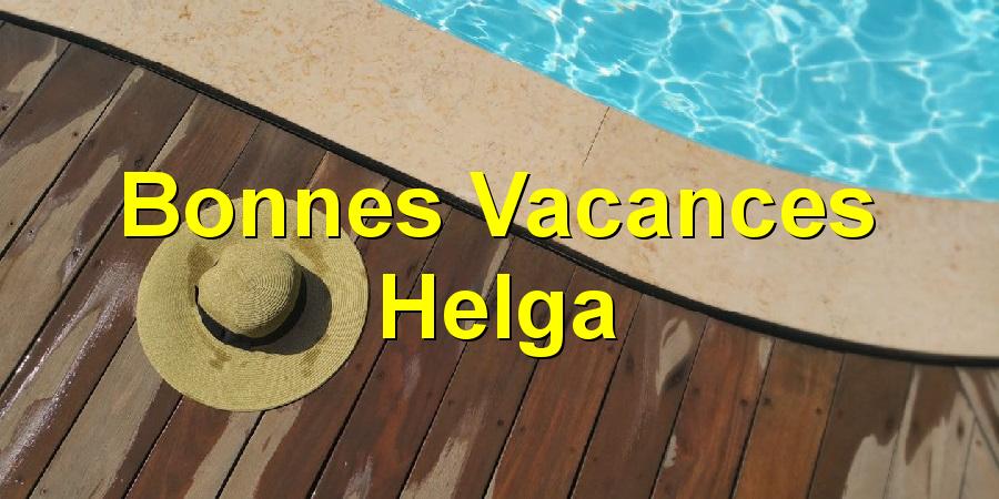 Bonnes Vacances Helga