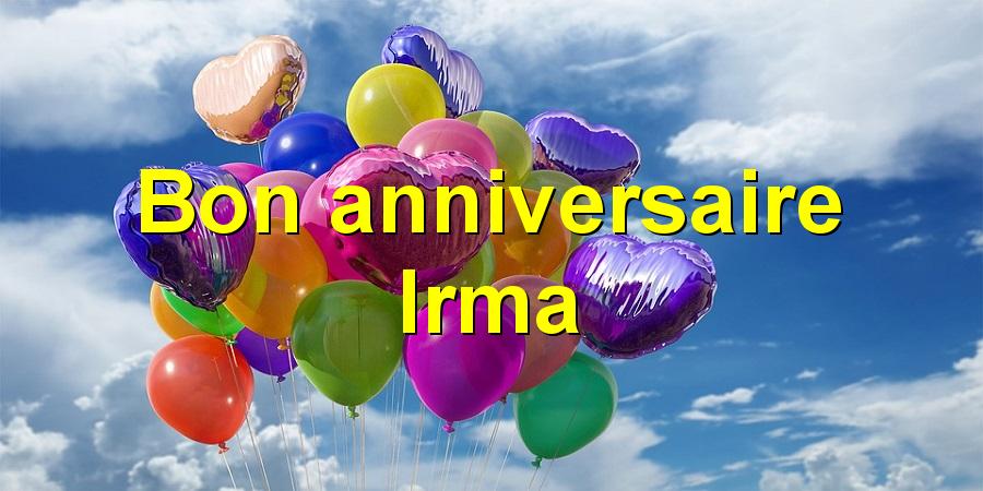 Bon anniversaire Irma