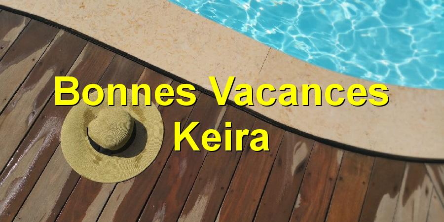 Bonnes Vacances Keira