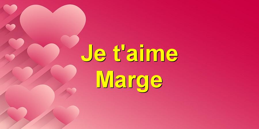 Je t'aime Marge