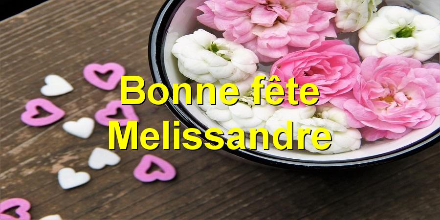 Bonne fête Melissandre