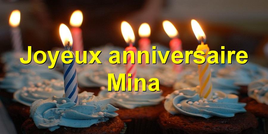 Joyeux Anniversaire Mina Joyeux Anniversaire Mina
