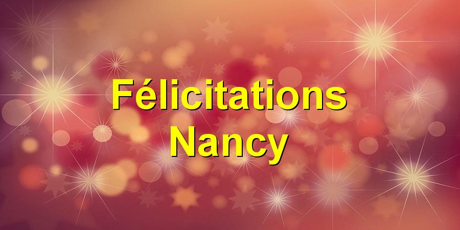 Félicitations Nancy