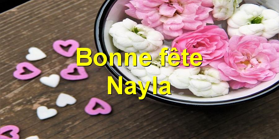 Bonne fête Nayla