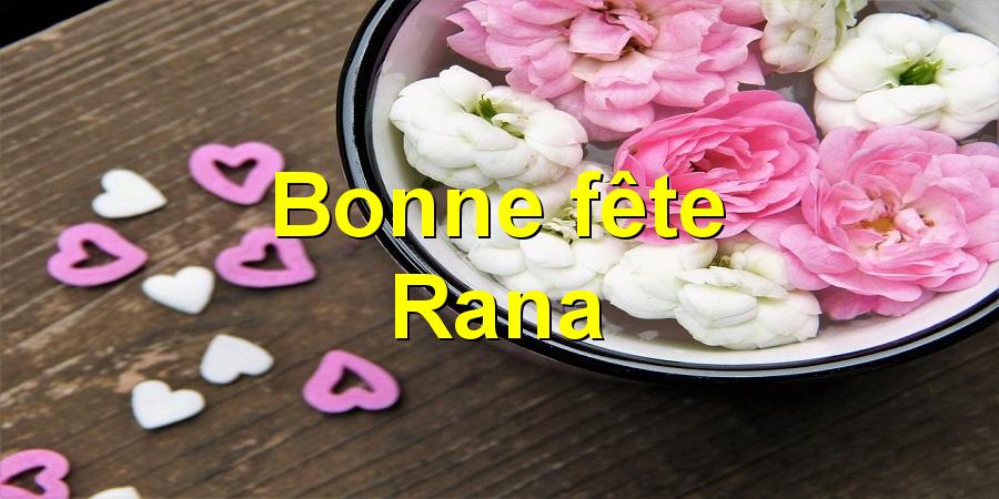 Bonne fête Rana