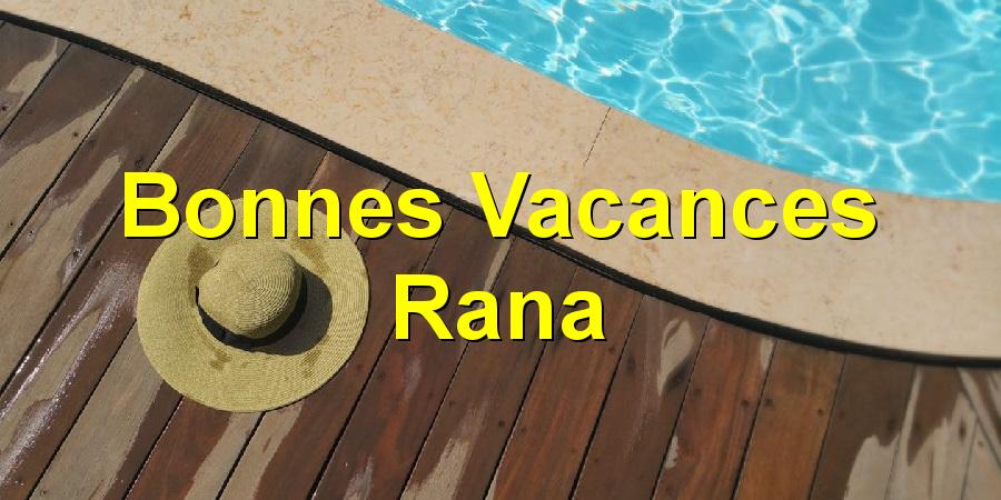 Bonnes Vacances Rana