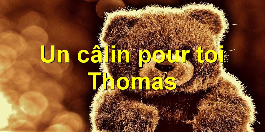 Bonne fête Thomas